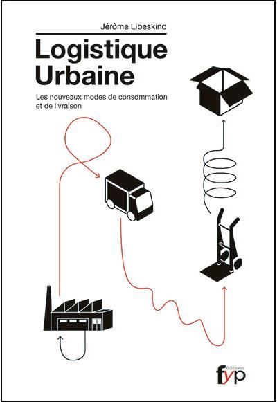 La Logistique Urbaine