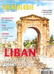 Dossier d'archéologie N°392 Le Liban, nouvelles découvertes - mars/avril 2019
