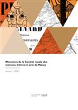 Mémoires de la Société royale des sciences, lettres et arts de Nancy