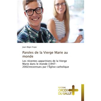 Paroles de la vierge marie au monde