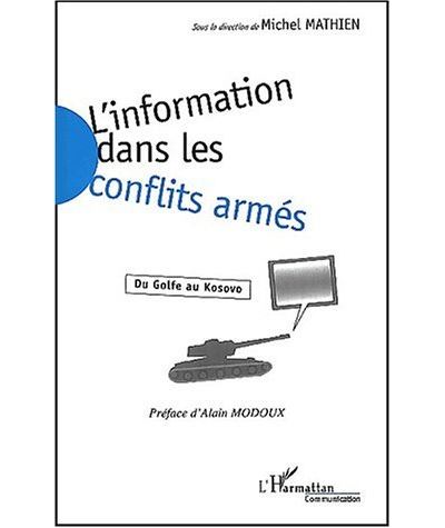 L'information dans les conflits armés