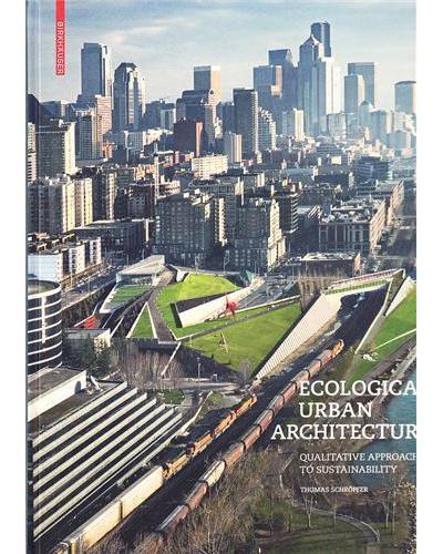 Ecological urban architecture