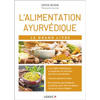 Le grand livre de l'alimentation ayurvédique