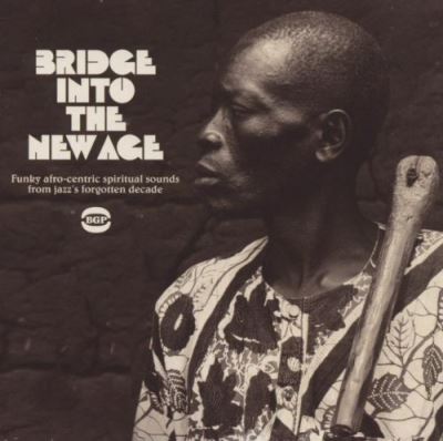 Bridge into the new age funky afro centric spiritual sounds