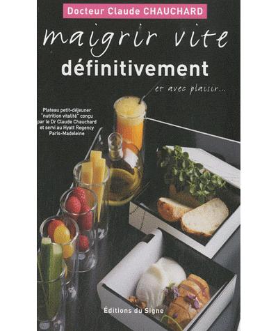 Maigrir vite definitivement