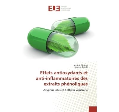 Effets antioxydants et anti-inflammatoires des extraits phénoliques