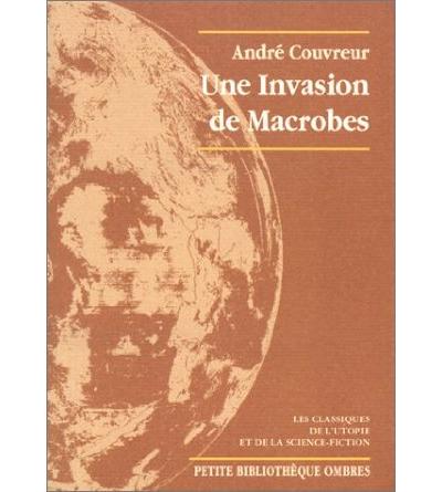 Une invasion de macrobes