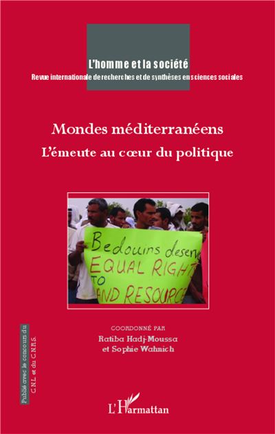 Mondes méditerranéens, l'émeute au coeur du politique