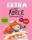 Extra Mortelle Adèle T2 - L´anniversaire de Jade
