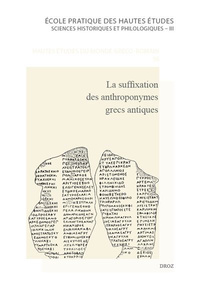 La suffixation des anthroponymes grecs antiques, SAGA