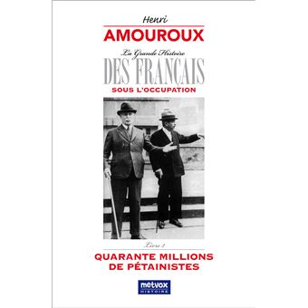 Quarante millions de Pétainistes