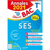Annales Du Bac Annabac 2021 Ses Tle Generale Specialite Sujets Corriges Nouveau Bac Broche Collectif Achat Livre Ou Ebook Fnac