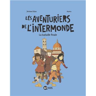 Les aventuriers de l'Intermonde, Tome 05