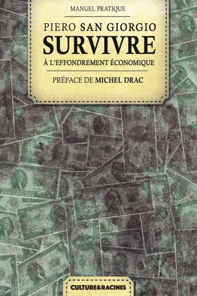 Survivre à l'effondrement économique - Piero San Giorgio - Broschur