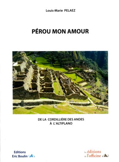Pérou mon amour