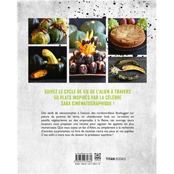 Alien, le livre de recettes officiel