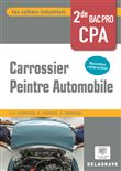 Les cahiers industriels Carrossier peintre automobile 2de Bac Pro (2024) - Pochette élève