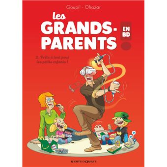 Les Grands Parents En Bd Tome 2 Les Grands Parents En Bd Jacky Goupil Ohazar Cartonne Achat Livre Fnac Les Grands Parents En Bd Tome 2 Les Grands Parents En Bd Jacky Goupil Ohazar Cartonne Achat Livre Fnac