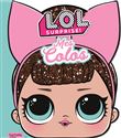 L.O.L. Surprise! - Mes colos