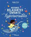 Histoires relaxantes pour enfants hypersensibles