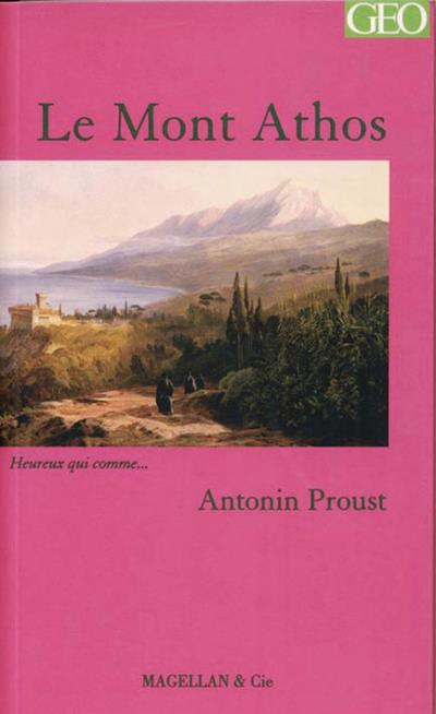 Le mont Athos -  Collectif - broché