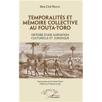 Temporalités et mémoire collective au Fouta-Toro