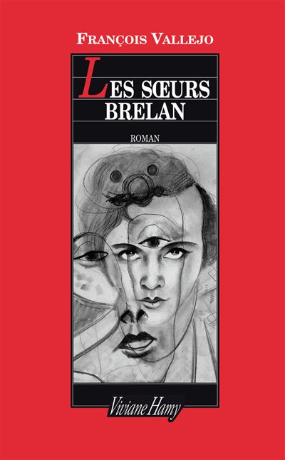 Les Sœurs Brelan - François Vallejo - broché