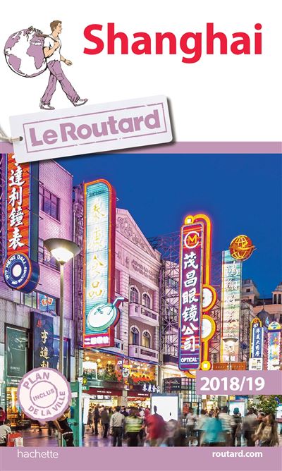 Guide du Routard Shanghai 2018/19