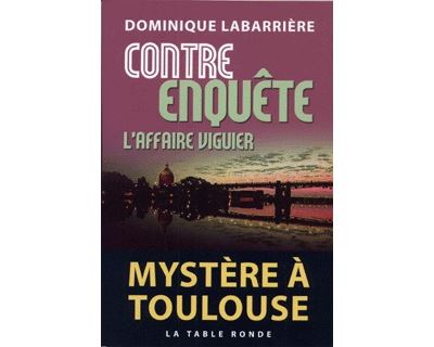 Contre-enquête - Dominique Labarrière - broché