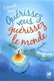 Guérissez-vous, guérissez le monde