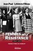 Femmes de la Résistance 1940-1945
