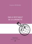 Par le petit bout de la lorgnette