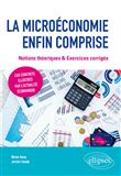 La microéconomie enfin comprise