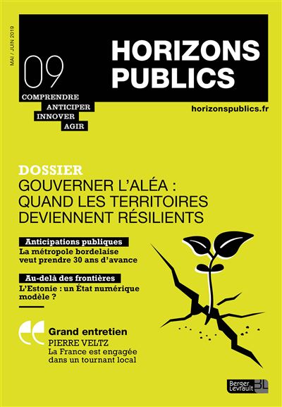 Gouverner l'aléa : quand les territoires deviennent résilients