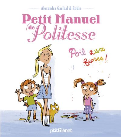 Petit manuel de politesse, poil aux fesses !