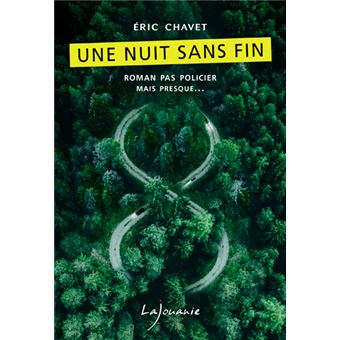 Une nuit sans fin