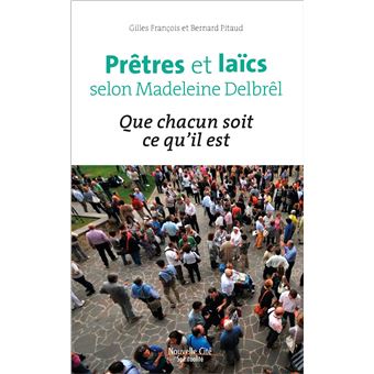 Prêtres et laïcs selon Madeleine Delbrêl