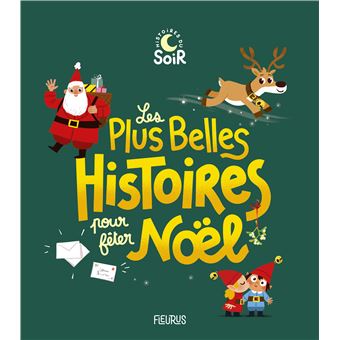Les plus belles histoires pour fêter Noël