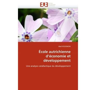 Ecole autrichienne d''economie et developpement