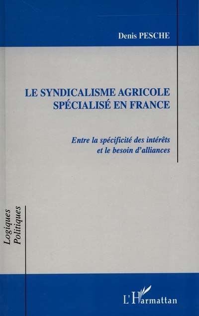 Syndicalisme agricole specialise en france