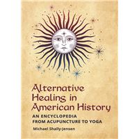 Alternative Healing in American History
