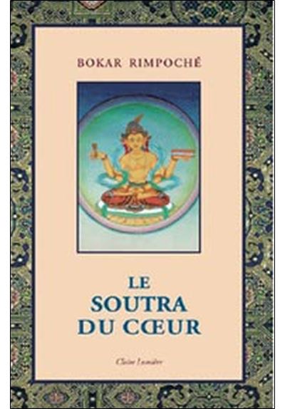 Le Soutra du coeur -  Bokar - broché