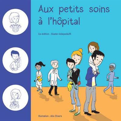 Aux petits soins a l'hopital