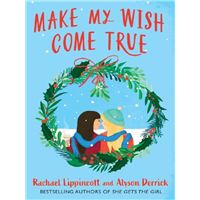 Make My Wish Come True