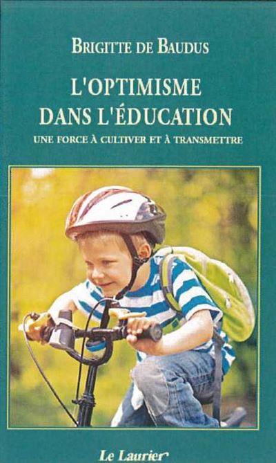 L'optimisme dans l'education une force a cultiver et a trans
