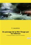 Du passage de la Mer Rouge par les hébreux