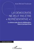 La démocratie ne peut pas être "représentative" !