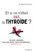 Et si ce n'était pas la thyroïde ?