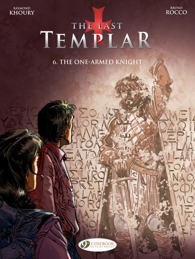 The last templar - volume 6 The One-armed knight - Raymond Khoury - broché