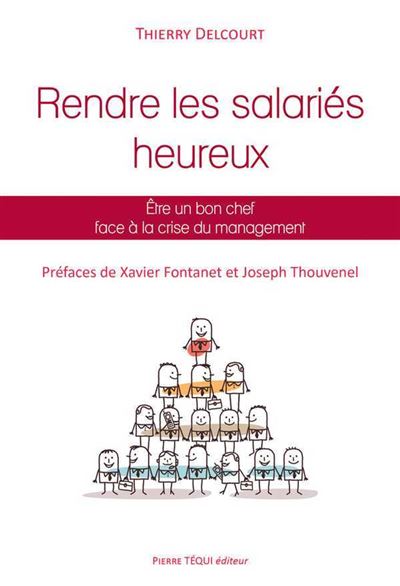 Rendre les salariés heureux